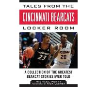 Michael Perry Tales from the Cincinnati Bearcats Locker Room (Copertina rigida)