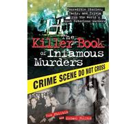 Michael Philbin Tom Philbin The Killer Book of Infamous Murders (Tascabile)
