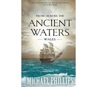 Michael Phillips From Across the Ancient Waters (Tascabile)
