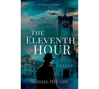 Michael Phillips The Eleventh Hour (Tascabile) Secret of the Rose