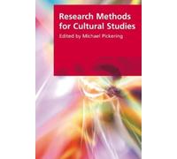 Michael Pickering Research Methods for Cultural Studies (Tascabile)