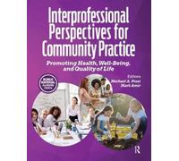 Michael Pizzi Mark Interprofessional Perspectives for Community Pra (Tascabile)
