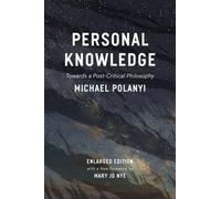 Michael Polanyi Personal Knowledge (Tascabile)