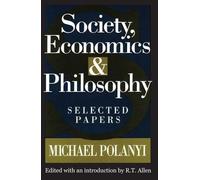 Michael Polanyi Society, Economics, and Philosophy (Tascabile)