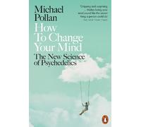 Michael Pollan How to Change Your Mind (Tascabile)