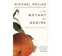 Michael Pollan The Botany of Desire (Tascabile)