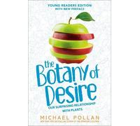 Michael Pollan The Botany of Desire Young Readers Edition (Copertina rigida)