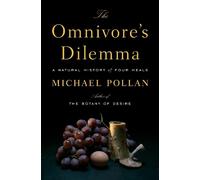 Michael Pollan The Omnivore's Dilemma (Copertina rigida)