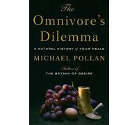 Michael Pollan The Omnivores Dilemma (Tascabile)