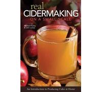 Michael Pooley John Lomax Real Cidermaking on a Small Scale (Tascabile)
