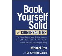 Michael Port Christine Zap Book Yourself Solid for Chiropract (Copertina rigida)