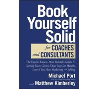 Michael Port Matthew Book Yourself Solid for Coaches and Co (Copertina rigida)