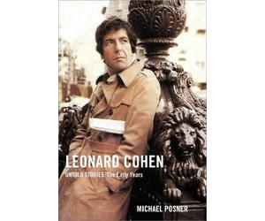 Michael Posner Leonard Cohen, Untold Stories: The Early Years (Copertina rigida)