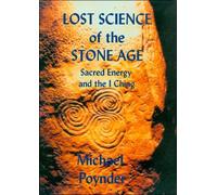 Michael Poynder The Lost Science of the Stone Age (Tascabile)
