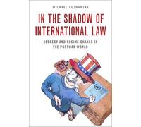 Michael Poznansky In the Shadow of International Law (Copertina rigida)