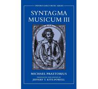 Michael Praetorius Syntagma Musicum III (Copertina rigida) Early Music Series