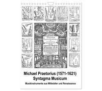 Michael Praetorius Syntagma Musicum (Wandkalender 2027 DIN A4 hoch), CALVENDO Mo