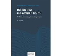 Michael Preißer Die KG und die GmbH & Co. KG: Recht, Besteuer (Copertina rigida)