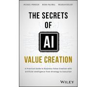 Michael Proksch Nisha Paliwal Wilhel The Secrets of AI Value (Copertina rigida)