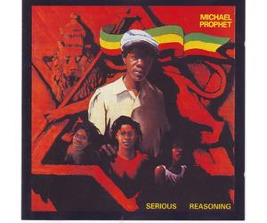 Michael Prophet - Serious Reasoning