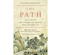 Michael Puett Christine Gross-Loh The Path (Tascabile)