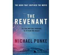 Michael Punke The Revenant (Tascabile)