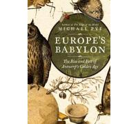 Michael Pye Europe's Babylon (Copertina rigida)