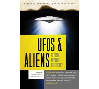 Michael Pye Exposed, Uncoverd and Declassified: UFO's and Aliens (Tascabile)