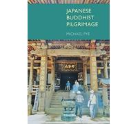 Michael Pye Japanese Buddhist Pilgrimage (Tascabile)