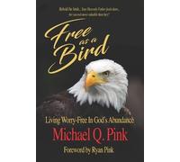 Michael Q Pink Free as a Bird (Tascabile)