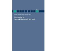 Michael Quante Kommentar zu Hegels Wissenschaft der Logik (Copertina rigida)