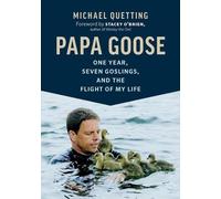 Michael Quetting Papa Goose (Copertina rigida)