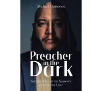Michael Quinones Preacher In The Dark (Tascabile)