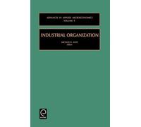 Michael R. Baye Industrial Organization (Copertina rigida)