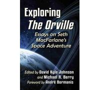 Michael R. Berry Exploring The Orville (Tascabile)