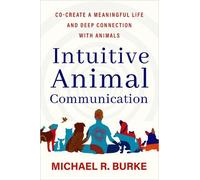 Michael R. Burke Intuitive Animal Communication (Tascabile)