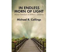 Michael R Collings In Endless Morn of Light (Tascabile)