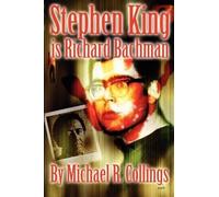 Michael R. Collings Stephen King is Richard Bachman (Tascabile)