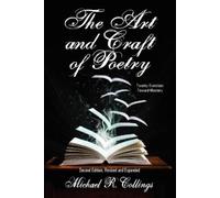 Michael R. Collings The Art and Craft of Poetry (Tascabile)