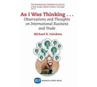 Michael R. Czinkota As I Was Thinking… (Tascabile)