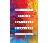 Michael R. Emlet Saints, Sufferers, and Sinners (Tascabile) Helping the Helper