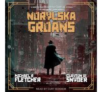 Michael R Fletcher Clayton W Snyder Norylska Groans (Tascabile)