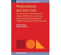 Michael R. Hamblin Heidi Abrahamse Photomedicine and Stem Cells (Tascabile)