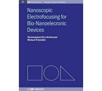 Michael R. Hamblin Shanmuga Nanoscopic Electrofocusing for Bio-Nanoe (Tascabile)