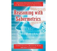 Michael R. Huber Gabriel B. Costa John T. Sac Reasoning with Saberme (Tascabile)