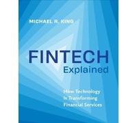 Michael R. King Fintech Explained (Tascabile)
