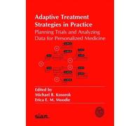 Michael R. Korosok Adaptive Treatment Strategies in Practice (Tascabile)