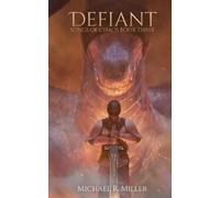 Michael R Miller Defiant (Tascabile) Songs of Chaos