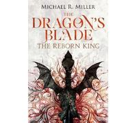 Michael R. Miller The Dragon's Blade (Tascabile) Dragon's Blade