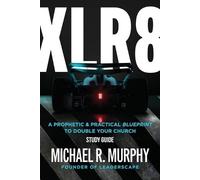 Michael R Murphy XLR8 Study Guide (Tascabile)